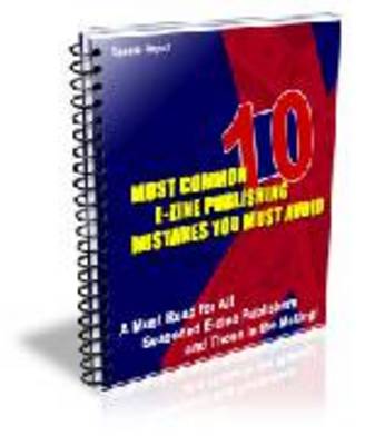 Product picture 10 Most Common Ezine Mistakes